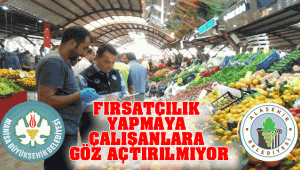 Alaşehir'de Zabıta Pazar Esnafına Denetim Yaptı