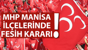 MHP'den 2 İlçede Fesih Kararı