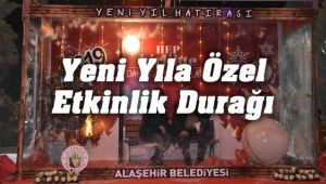 Alaşehir Belediyesi'nden Yeni Yıla Özel Etkinlik Durağı