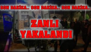 Aranan Zanlı Yakalandı