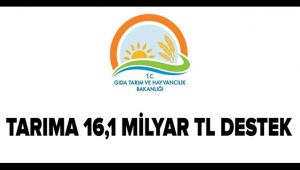 Bakan Pakdemirli : Tarım'a 16,1 Milyar TL Destek Vereceğiz