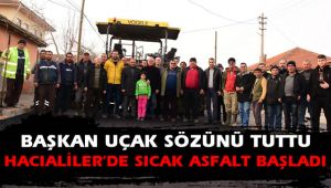 Başkan Uçak Sözünü Tuttu, Hacıaliler'de Değişim Başladı