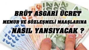 Brüt Asgari ücret, Memur Maaşlarına Nasıl Yansıyacak?