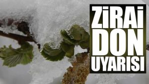 Meteoroloji Zirai Don İçin Uyardı