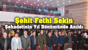 Şehit Fethi Sekin Şehadetinin İkinci Yıl Dönümünde Anıldı