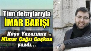 Tüm Detaylarıyla Alaşehir'de İmar Barışı