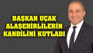 Başkan Uçak Regaip Kandili mesajı yayınladı