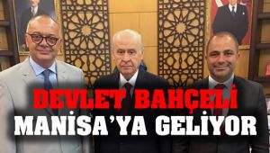 Devlet Bahçeli Manisa'ya Geliyor