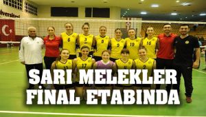 Sarı Melekler Final Etabına Yükseldi