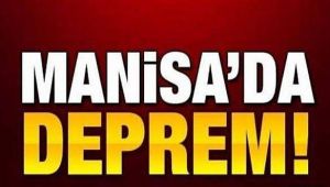 Manisa'da 4.5 Büyüklüğünde Deprem