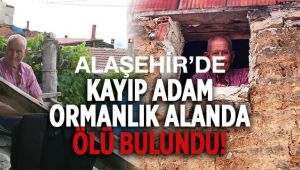 Alaşehir'de Yaşlı Adam Ölü Bulundu