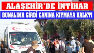 Alaşehir'de Bunalıma Giren Genç İntihar Etti