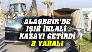 Alaşehir'de Işık İhlali Kazayı Getirdi : 2 Yaralı