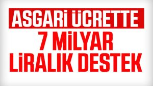 Asgari Ücrete 7 Milyarlık Destek TBMM'den Geçti