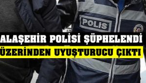 Alaşehir Polisi Şüphelendi Şahsın Üzerinden Uyuşturucu Çıktı!