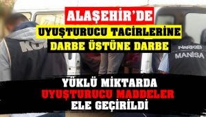 Alaşehir'de Yüklü Miktarda Uyuşturucu Maddeler Ele Geçirildi.