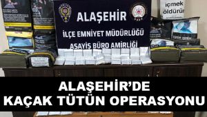 Alaşehir'de Kaçak Tütün Operasyonu : 1 Gözaltı