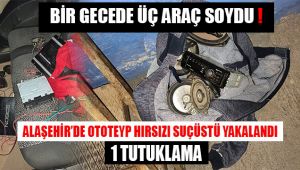 Alaşehir'de oto teyp hırsızı suçüstü yakalandı : 1 tutuklama