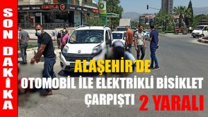 Alaşehir'de otomobil ile elektrikli bisiklet çarpıştı : 2 Yaralı
