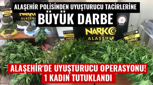 Alaşehir'de 3 kilo 200 gram esrar maddesi ele geçirildi : 1 Kadın Tutuklandı
