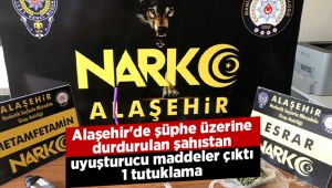 Alaşehir'de şüphe üzerine durdurulan zanlıdan uyuşturucu maddeler çıktı