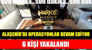 Alaşehir'de Eş Zamanlı Yapılan Uyuşturucu Operasyonlarında 6 Kişi Yakalandı