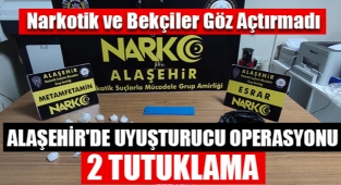 Alaşehir'de Polisinden Uyuşturucu Tacirlerine Bir Darbe Daha : 2 Tutuklama