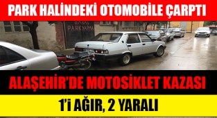 Alaşehir'de motosiklet kazası 1'i Ağır, 2 Yaralı