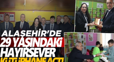Alaşehir'de 29 yaşındaki hayırsever köy okuluna kütüphane açtı