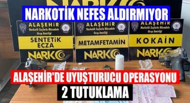 Alaşehir'de uyuşturucu operasyonunda 2 kişi tutuklandı
